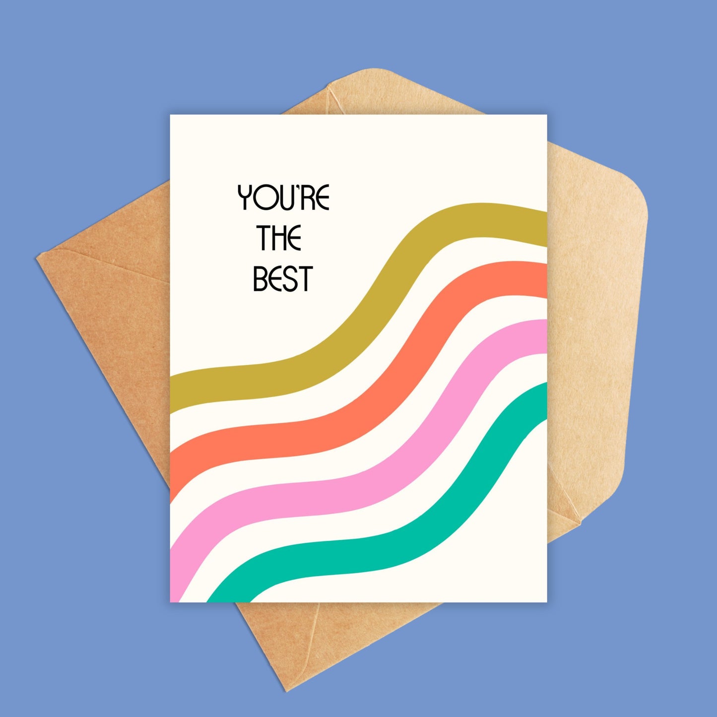 You're the Best Greeting Card
