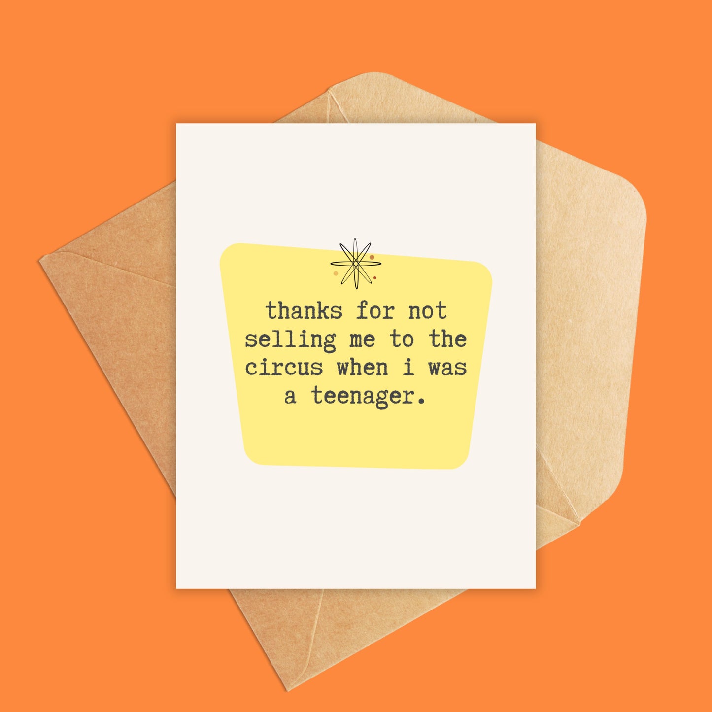 Thanks for not selling me to the circus-Greeting Card
