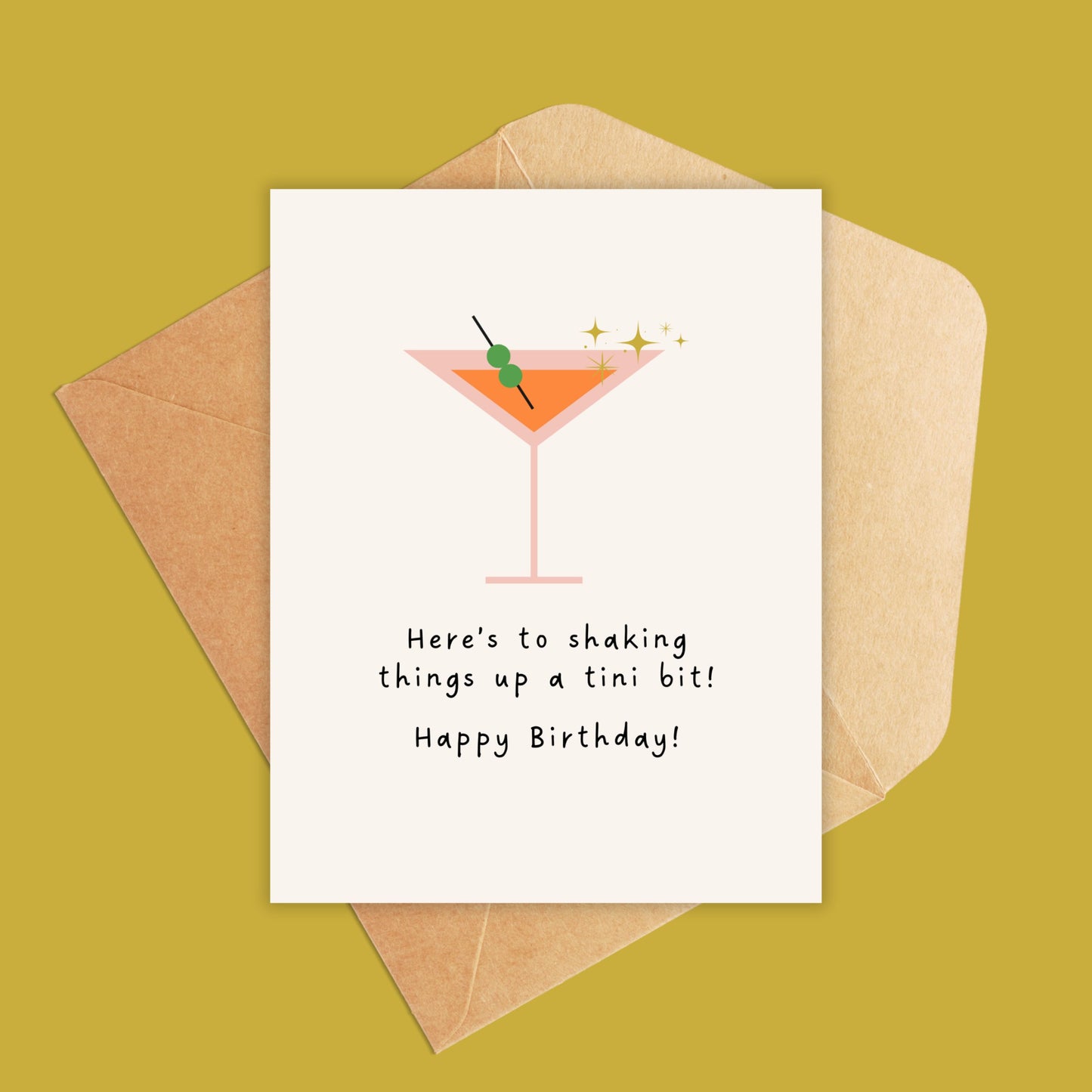 Here's to shaking things up a tini bit-happy birthday!