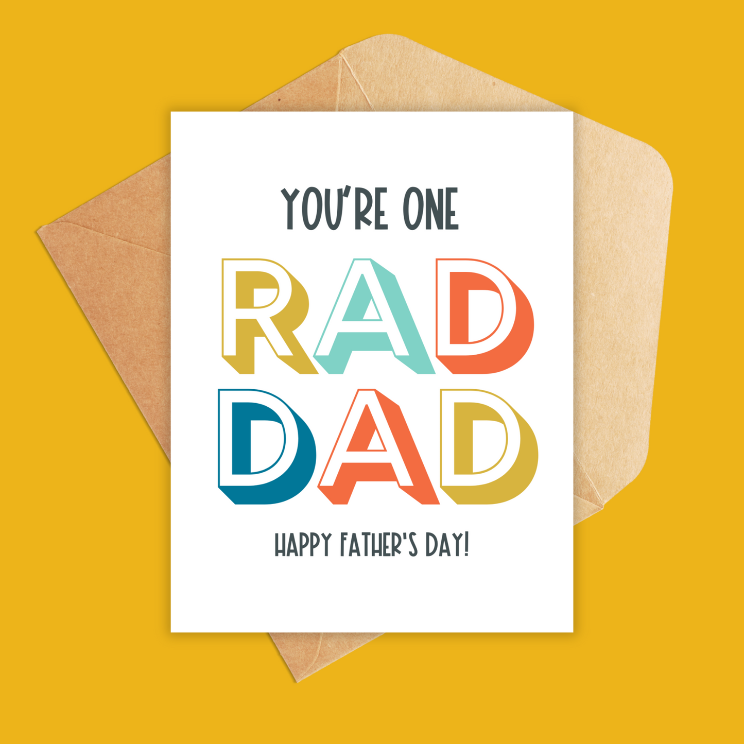 greeting card that says 'You're one rad dad-happy father's day