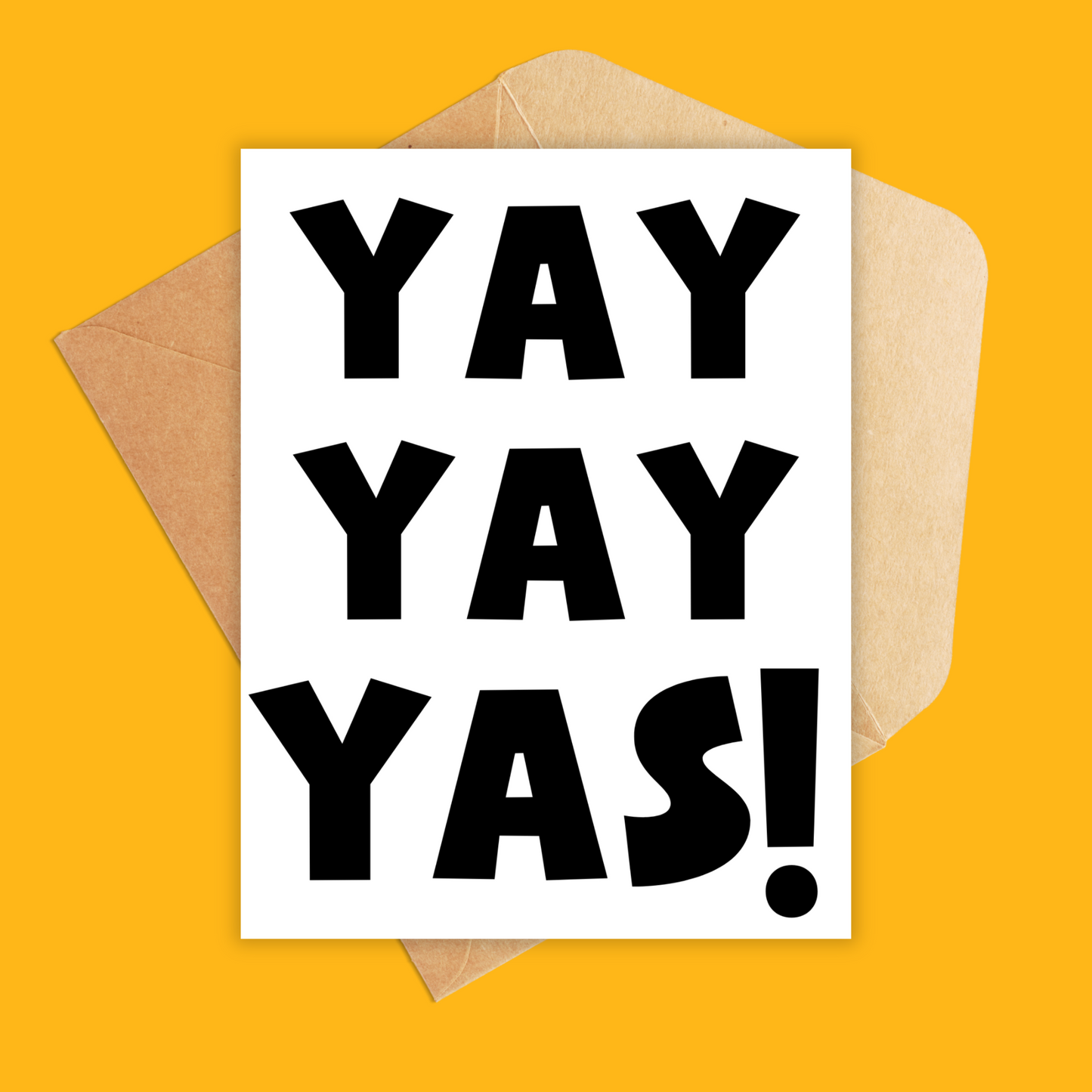 White card with Yay Yay Yas! in big bold black letters
