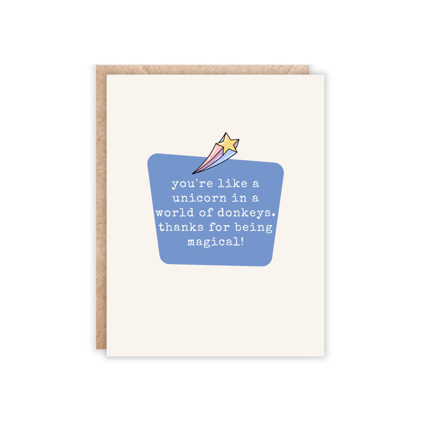 card that says 'You're like a unicorn in a world of donkeys. thanks for being magical