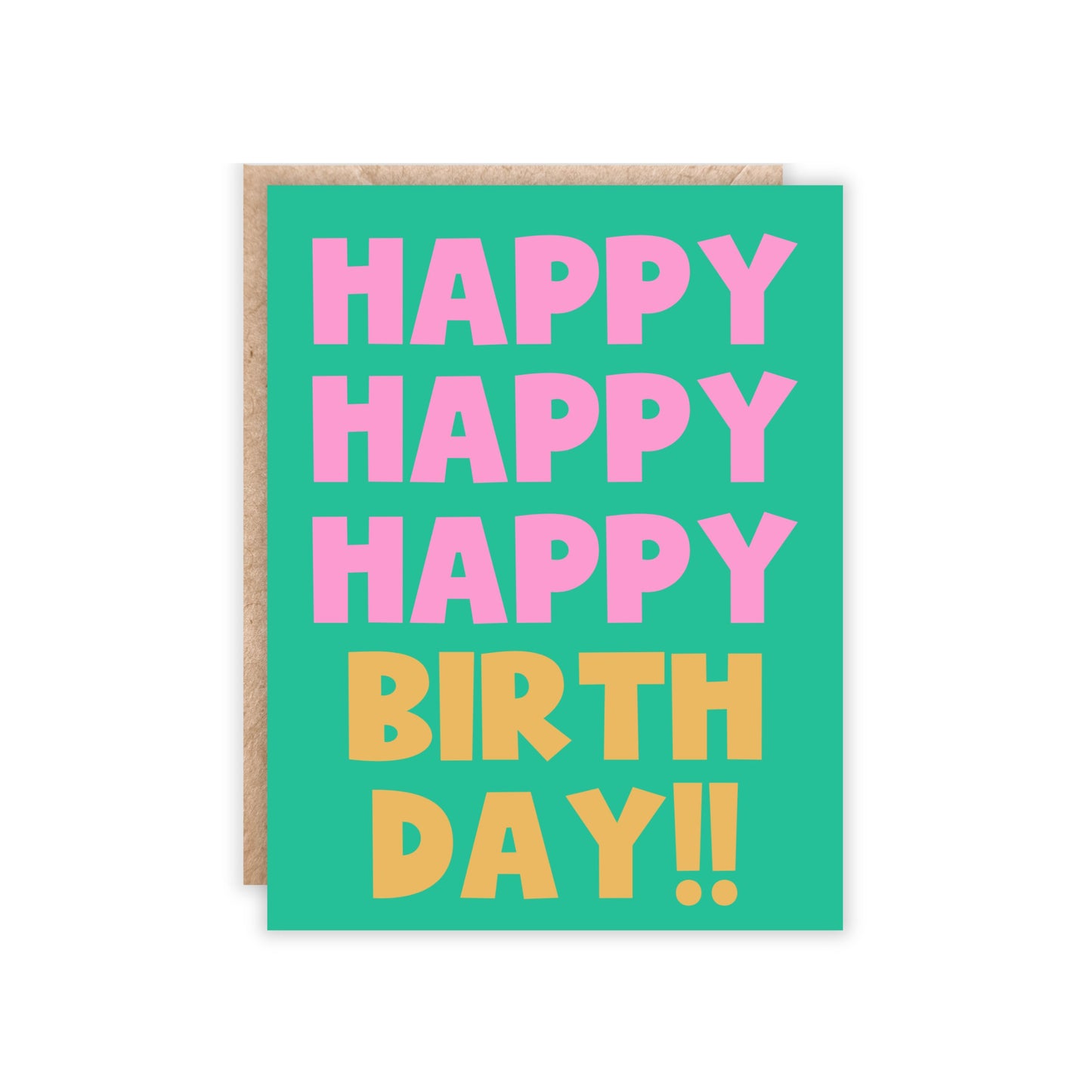 Happy Happy Happy Birthday Greeting Card
