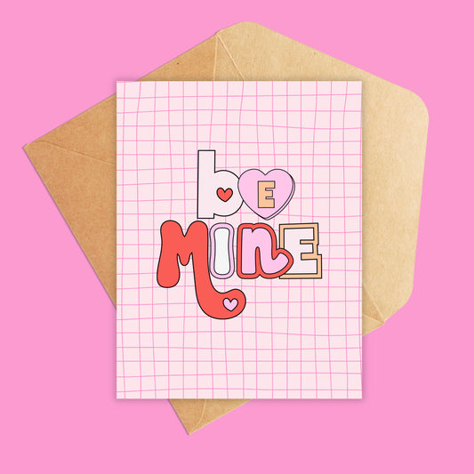 Be Mine card with a retro font for be mine and a pink check background