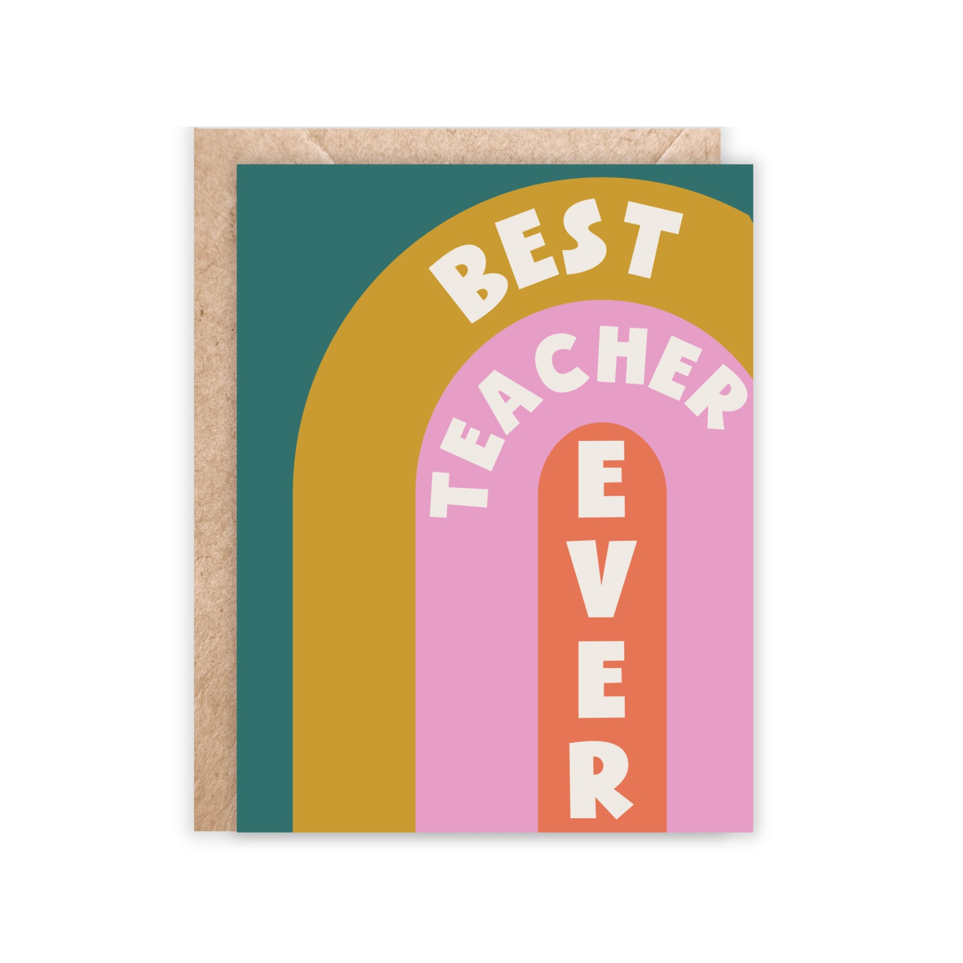 Colorful rainbow pattern in chalkboard green, yellow, pink and orange. Text reads BEST TEACHER EVER