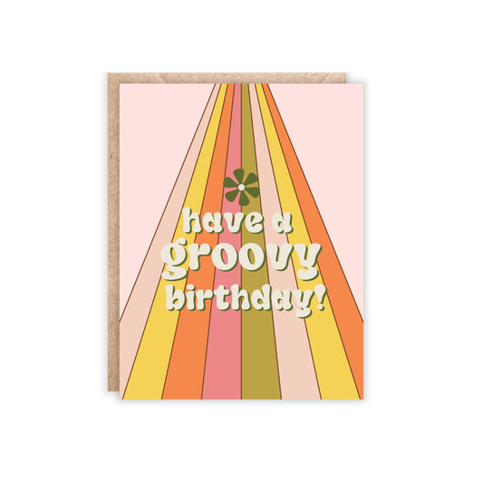 card that says have a groovy birthday in the colors of yellow, blush, orange, olive green, with a 60's style to it