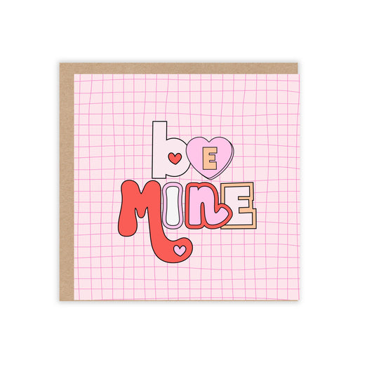 Be Mine Valentine's Day Card