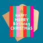 Happy Merry Birthday Christmas Card