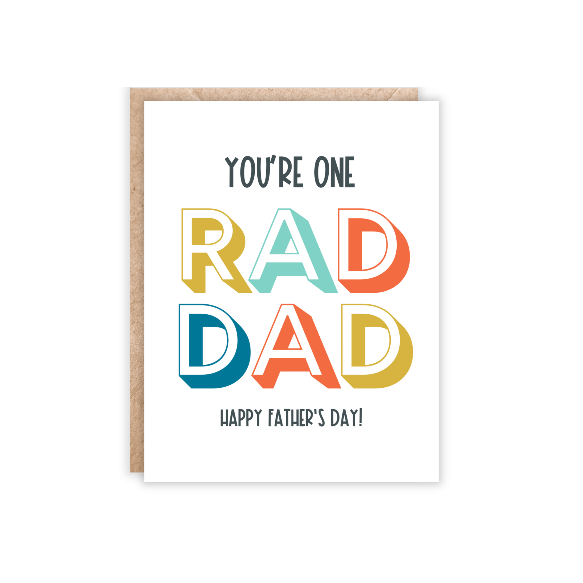 greeting card that says 'You're one rad dad-happy father's day 