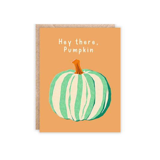 Hey There, Pumpkin Greeting Card