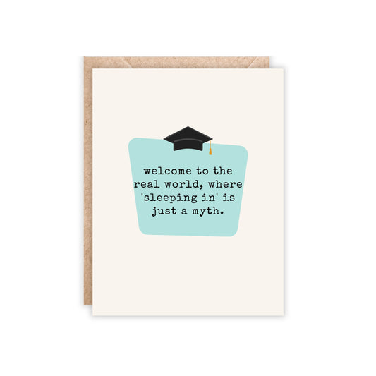 Welcome to the Real World Graduation Card